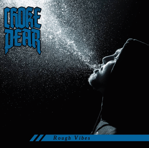 Choke Pear (GER) : Rough Vibes